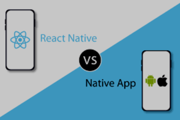 Native App vs React Native App Development- What to choose?